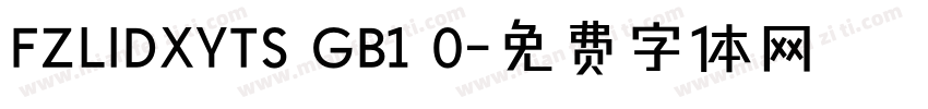 FZLIDXYTS GB1 0字体转换